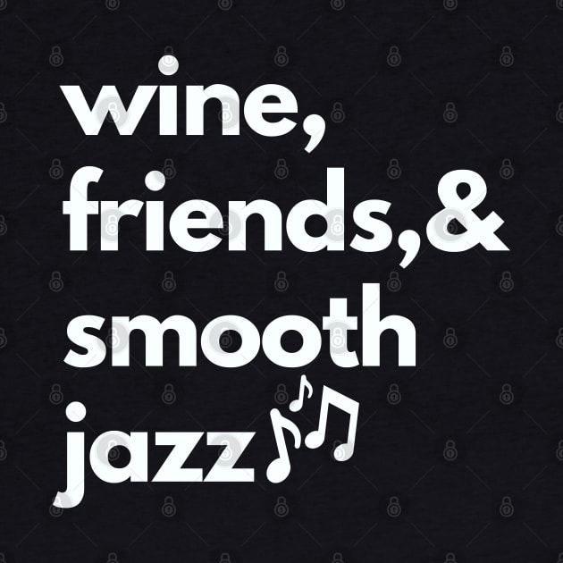 Smooth Jazz Lover Smooth Jazz Festival Jazz Music Concert by Bless It All Tees